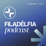 Filadélfia Podcast