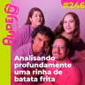 #246. Analisando profundamente uma rinha de batata frita