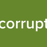 corrupt