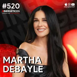 Mi vida como Martha Debayle; secretos que nunca dije | Martha Debayle | #520 SINERGÉTICOS
