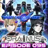 Episode 095 - Drainus (May 2026)