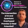 The Intersection of AI and Quantum: Overhyped Promise or Real Potential?