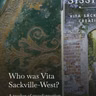 Who was Vita Sackville-West: A teacher of transformation