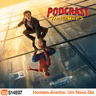 Podcrastinadores.S14E07 - Homem Aranha: Um Novo Dia