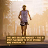 Anti Decline Mindset — Playbook to Stay Capable | Mike Wardian, 52
