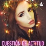 Cuestión De Actitud