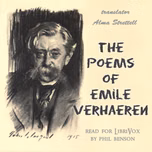 Poems of Emile Verhaeren by Emile Verhaeren (1855 - 1916)