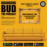 Episode 12: "Branding Bud: The Commercialization Of Cannabis" with Brad Douglass, Ph.D., VP, Intellectual Property and Regulatory Affairs at The Werc Shop.