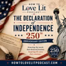 The Declaration of Independence || 250th Anniversary Edition!