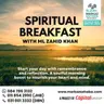 05 August 2026 - Spiritual Breakfast - virtues of Nabi saw wa rafa'na laka zikrak