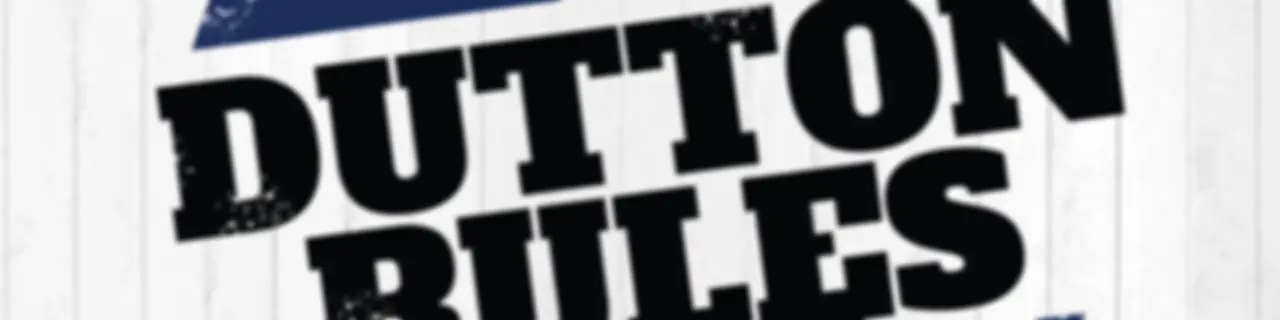 Dutton Rules: A Yellowstone Franchise Podcast
