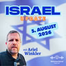 Aktuelle Situation in und aus Israel vom 5. August | Ariel Winkler
