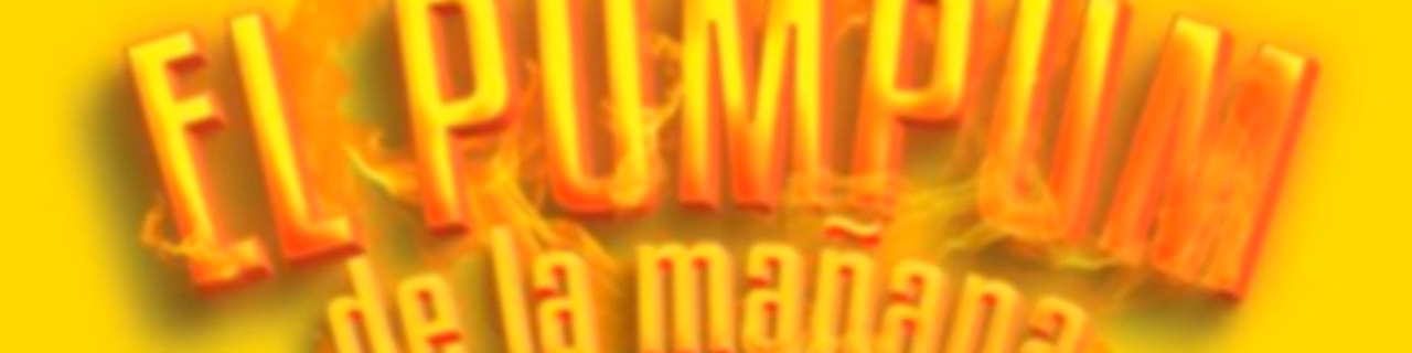El Pum Pum de la Mañana