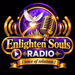 Enlighten Souls Radio