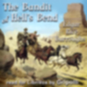 Bandit of Hell's Bend, The by Edgar Rice Burroughs (1875 - 1950)