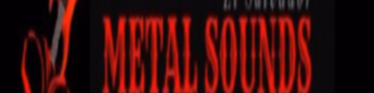 METAL SOUNDS