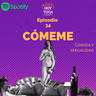 Episodio 34 - Cómeme (Comida y sexualidad)