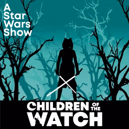 Children of the Watch: A Star Wars After Show