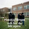 479. Masskjutningar och hur du bör agera