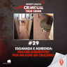 ESGANADA E AGREDIDA: MULHER SOBREVIVEU POR MILAGRE EM CRUZEIRO! - IC TRUE CRIME #029