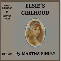Elsie's Girlhood
