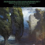 Golden Bough. A Study in Magic and Religion. Part 5. Spirits Of The Corn And Of The Wild. Volume 1., The by  James Frazer (1854 - 1941)