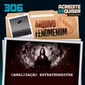 306 - Canalização Extraterrestre