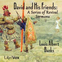 David and His Friends: A Series of Revival Sermons