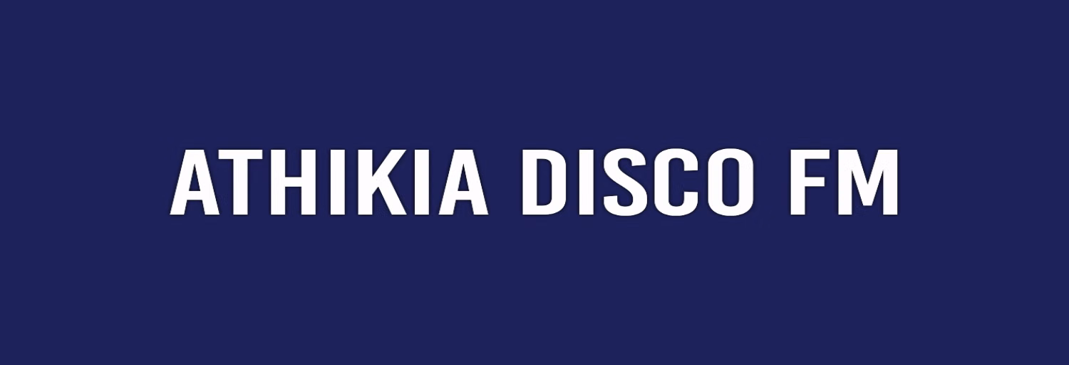 ATHIKIA DISCO FM