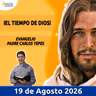 Evangelio De Hoy - 19 Agosto 2026 - Padre Carlos Yepes - Amen Comunicaciones