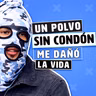 Un Polvo Sin Condón Me Dañó La Vida
