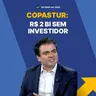 COPASTUR: A empresa de turismo que faturou R$ 2 bilhões sem aporte #285