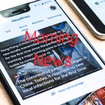 Morning News