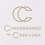 Conversando con Cash Luna.