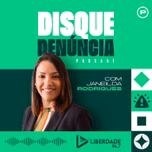 Disque Denúncia com Janeilda Rodrigues - Liberdade 94.7 FM