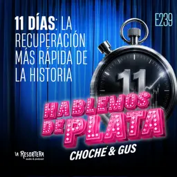 E239 11 días: La recuperación más rápida de la historia