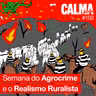 Semana do Agrocrime e o Realismo Ruralista