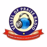 VESSEL OF PRAISE RADIO