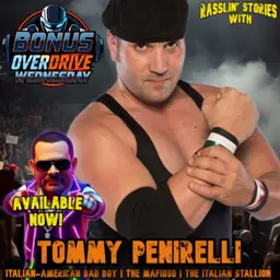 Episode 57: “The Italian-American Bad Boy” Tommy Penirelli