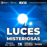 Luces Misteriosas - Luminarias 8x12 ☀️💡🛸🏘️
