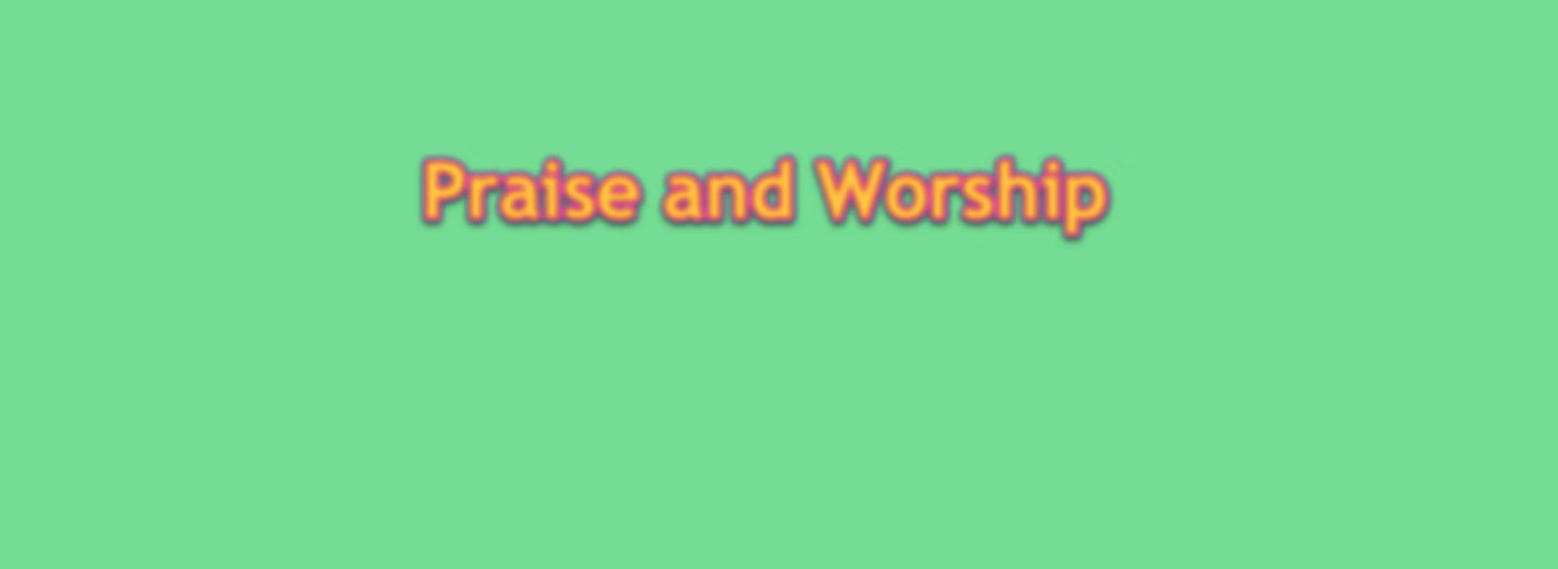 Praise and Worship