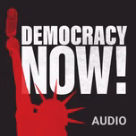 Democracy Now! Audio