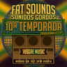 Fat Sounds Sonidos Gordos Nº338 31ene2021