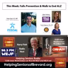 Falls Prevention & Walk to End ALZ  | Helping Seniors Radio Podcast
