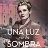 Ana Campos y su libro una luz en la sombra sobre Rosa Markmann