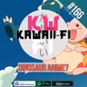 KFR 166: Why are there so few Dinosaur Animes???