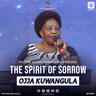 The Spirit Of Sorrow (Omwoyo Gw'Ennaku)- Pastor Sarah Nakachwa