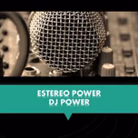 ESTEREO POWER