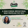 Maconha medicinal nas favelas do Rio