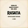 Skrillex, Missy Elliott, & Mr. Oizo - RATATA (Bryan Kearney Rework) FREE DOWNLOAD